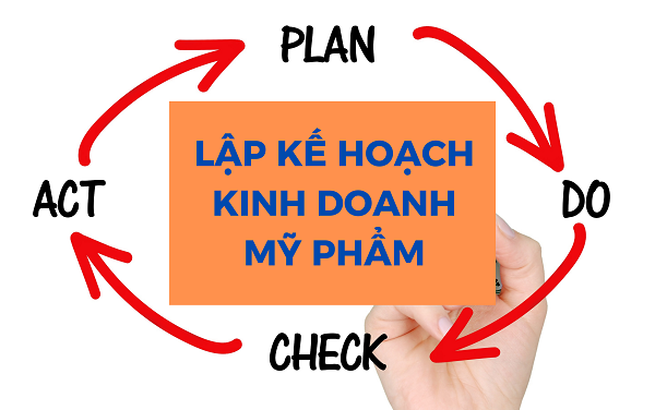 lập kế hoạch bán hàng mỹ phẩm