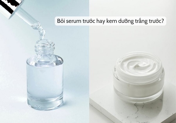 Dùng serum trước hay sau kem dưỡng